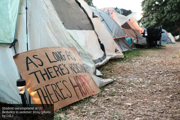 | Student encampment at UC Berkeley in summer 2024 photo by OE | MR Online